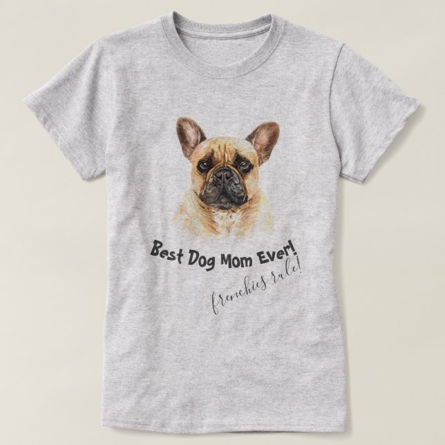 T-shirt Chien de taureau français Meilleur Chien Maman jam (Design devant)