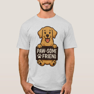 T-shirt Chien d'or tenant le signe "Paw-some Friend"
