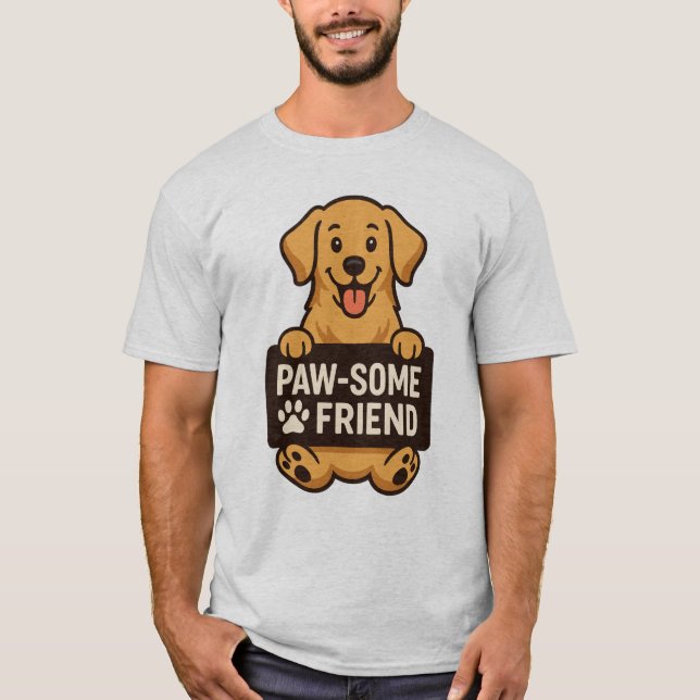 T-shirt Chien d'or tenant le signe "Paw-some Friend" (Devant)