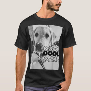 T-shirt Chien drôle mignon et cool Animal de compagnie