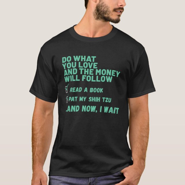 T-shirt Chien faire ce que vous aimez Lire Livre Pat My SH (Devant)