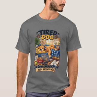 T-shirt Chien Fatigué Basse Énergie Haute Joie Amour de Ch