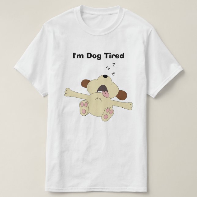 T-shirt Chien fatigué personnalisé (Design devant)