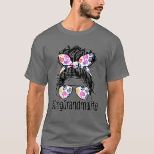 T-shirt Chien Grandma Vie Messy Bun Cheveux Fête des Mères