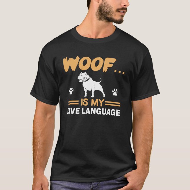 T-shirt Chien Graphic Tee - shirt Woof Est Ma Langue D'Amo (Devant)