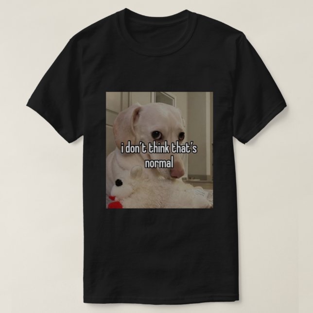 T-shirt chien homophobe i don&x27 ; ne pense pas que&x27 ; (Design devant)