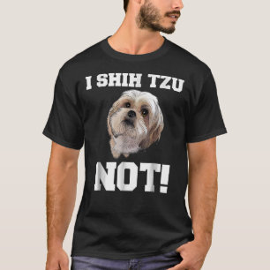 T-shirt Chien I Shih Tzu Pas Chien Chien Chien Chien Chien