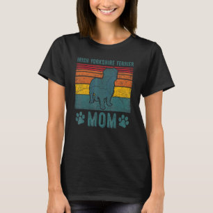T-shirt Chien Irish Yorkshire Terrier Maman
