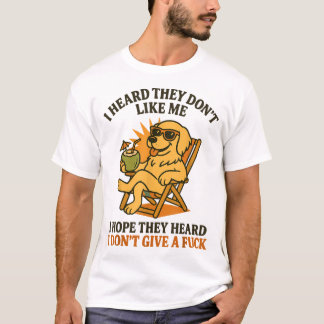 T-shirt Chien J'Ai Entendu Qu'Ils Ne M'Aimaient Pas J'Espè