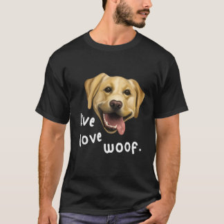 T-shirt Chien - Labrador Live Love Woof D010-0670a