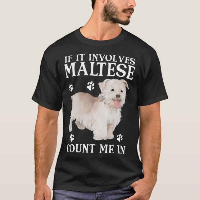 T-shirt Chien maltais s'il implique Chien maltais (Devant)