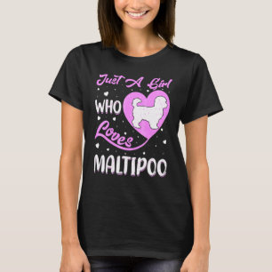 T-shirt Chien Maltipoo en forme de cœur juste une fille qu