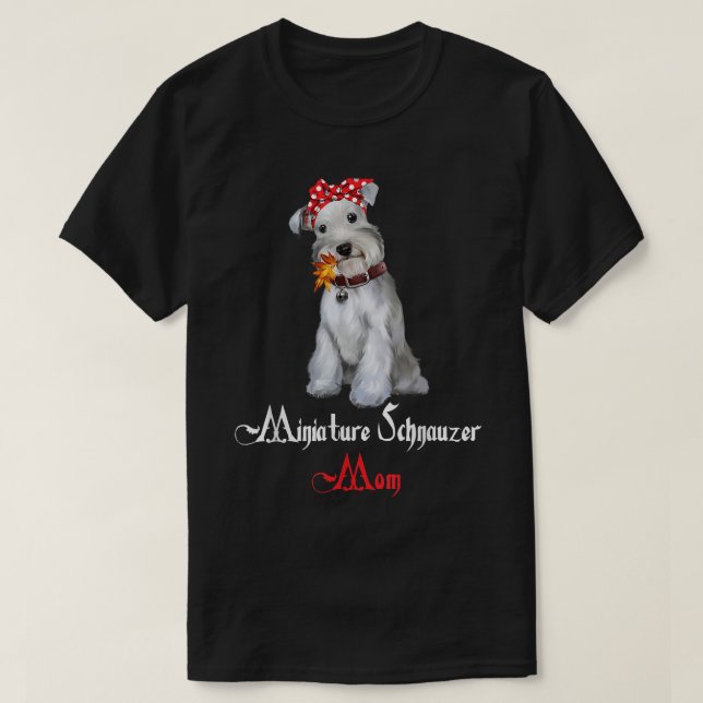 T-shirt Chien Mama Chiot Maman Miniature Schnauzer  (Design devant)