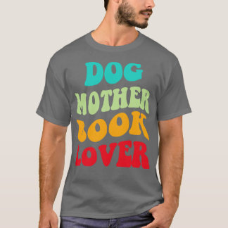 T-shirt Chien Mère livre Lover III
