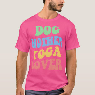 T-shirt Chien mère Yoga Lover IV