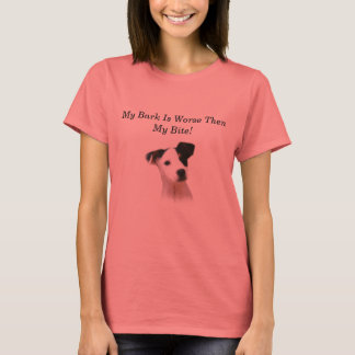 T-shirt chien, Mon écorce Est Pire, Alors Mon Bite !