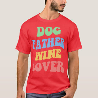 T-shirt Chien père Vin Lover IV