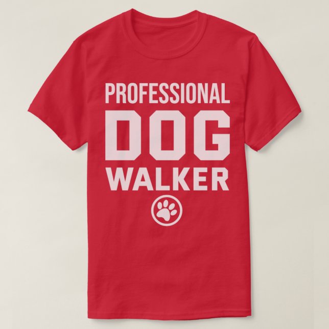 T-shirt Chien professionnel marcheur Chien drôle Chiens ma (Design devant)