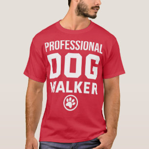 T-shirt Chien professionnel marcheur Chien drôle Chiens ma