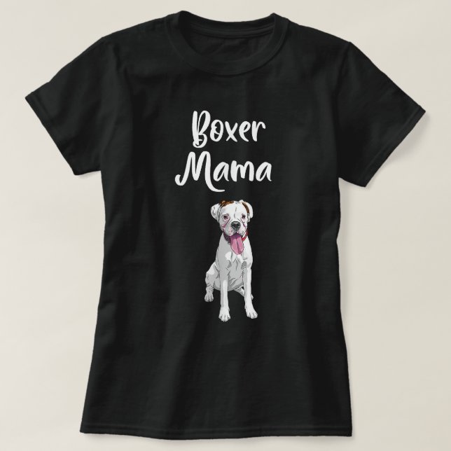 T-shirt Chien propriétaire cadeaux Chien Maman Chien Boxer (Design devant)