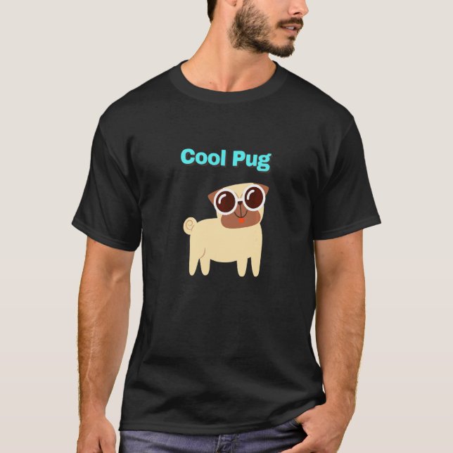 T-shirt Chien Pug Cool Avec Texte (Devant)