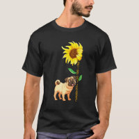 Chien Pug You Are My Sunshine