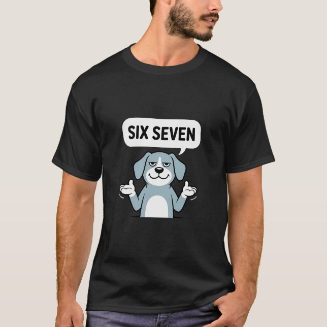T-shirt Chien Sarcastique Cool Six Sept Graphique (Devant)