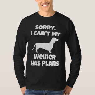 T-shirt Chien Saucisse   Propriétaire de teckel   Désolé j
