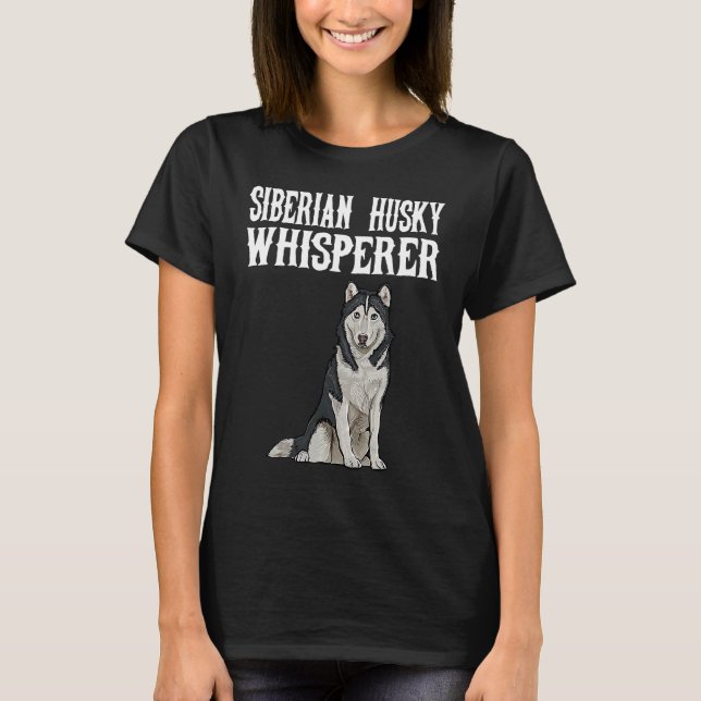 T-shirt Chien sibérien Husky Wisperer (Devant)