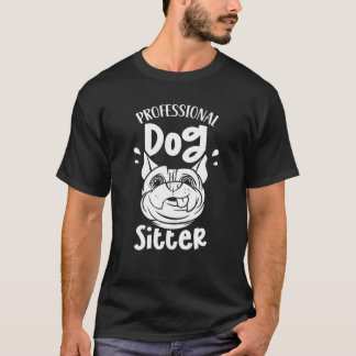T-shirt Chien Sitter Professionnel Chien Sitting Chiens Pu