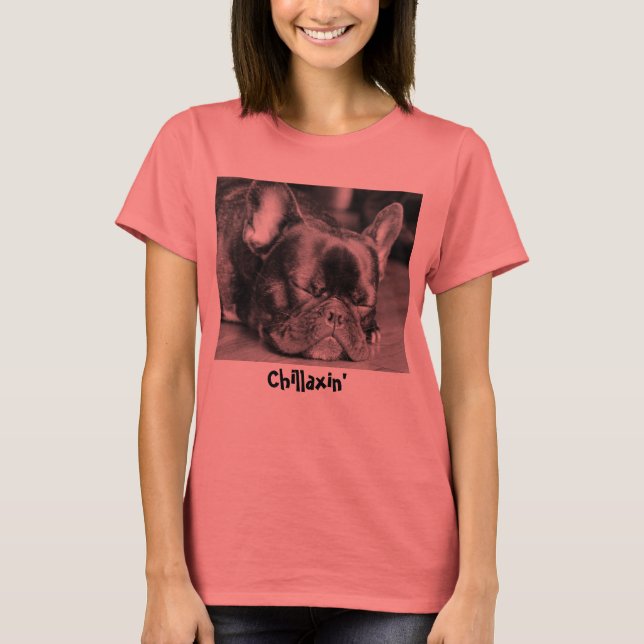 T-shirt Chien-taureau français de Chillaxin (Devant)