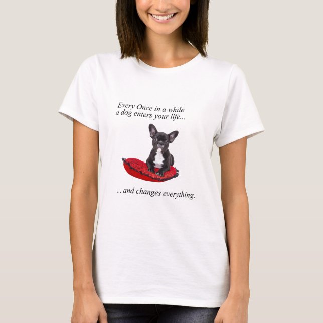 T-shirt Chien-taureaux français avec coeur et belle citati (Devant)