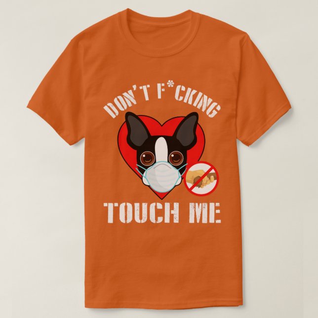 T-shirt Chien Terrier de Boston avec masque faciale ne se  (Design devant)