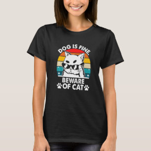T-shirt Chien Va Bien Méfiez-vous Du Chat Amateur De Chat