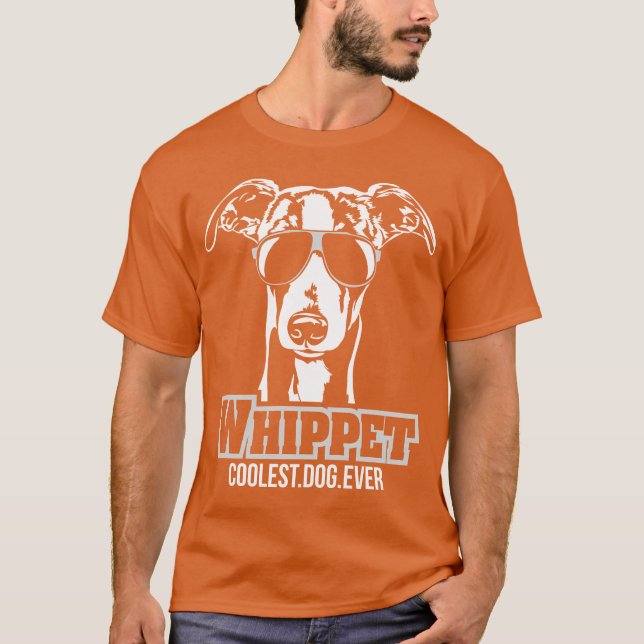 T-shirt Chien Whippet chien le plus cool chien jamais chie (Devant)