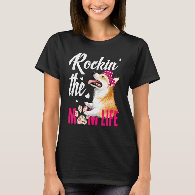 T-shirt Chiens 365 Rockin The Corgi Maman Vie Chien (Devant)