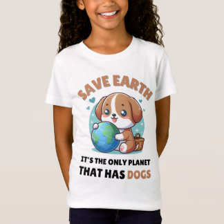 T-Shirt chiens Amateurs Sauver la Terre C'est