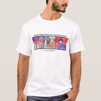 T-shirt Chiens d'abri ! Trouvez votre prochain meilleur