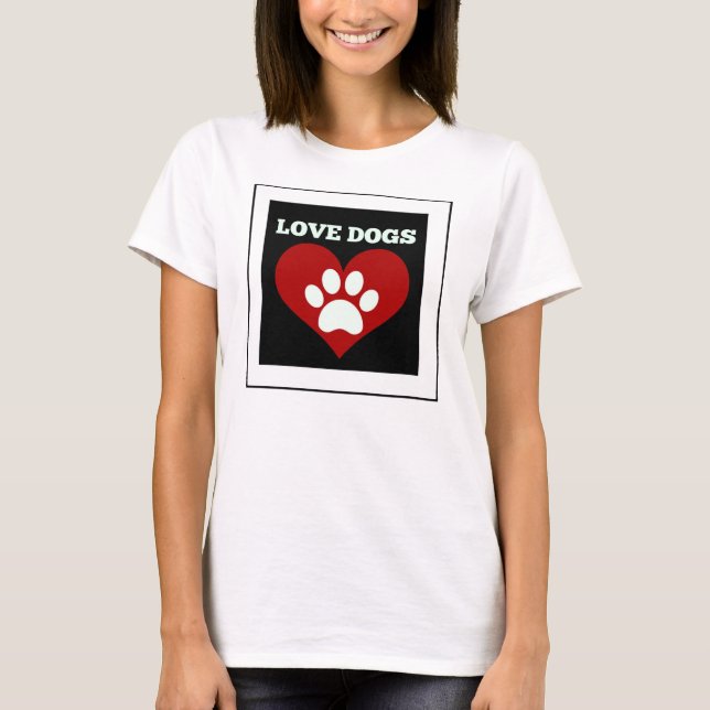 T-shirt Chiens d'amour (Devant)