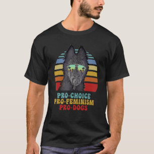 T-shirt Chiens de chien belge Pro Choice Pro Feminism Pro 