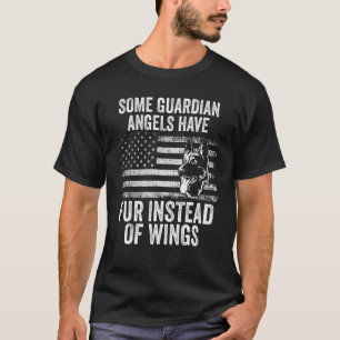 T-shirt Chiens De Police Certains Anges Gardiens Ont De La