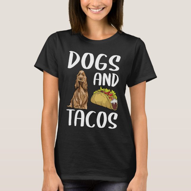 T-shirt Chiens Et Tacos Cocker Spaniel Anglais Nourriture  (Devant)