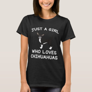 T-shirt Chiens Femmes Juste Une Fille Qui Aime Le Chihuahu