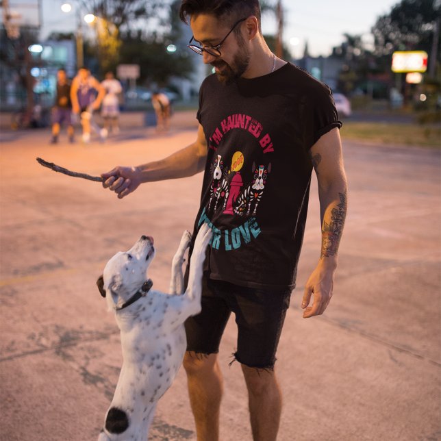 T-shirt (Chiens) Je suis hantée par ton amour Halloween (Créateur téléchargé)