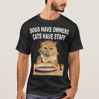 T-shirt Chiens Ont Propriétaires, Chats Ont Humour Personn