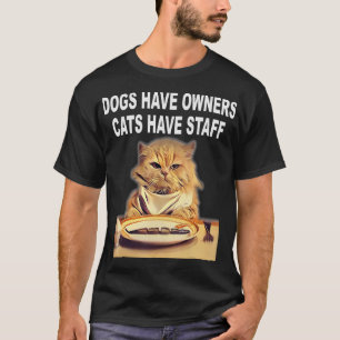 T-shirt Chiens Ont Propriétaires Chats Ont Humour Personne