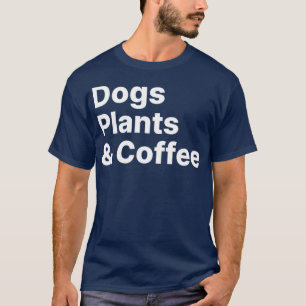 T-shirt Chiens plante Café Plante Lover Chien Mama Maman C