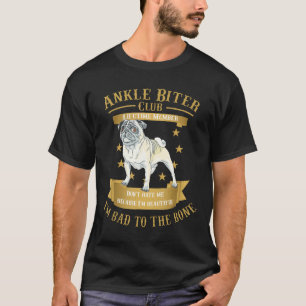 T-shirt Chiens Pug Et Chiots Im Bad To The Bone