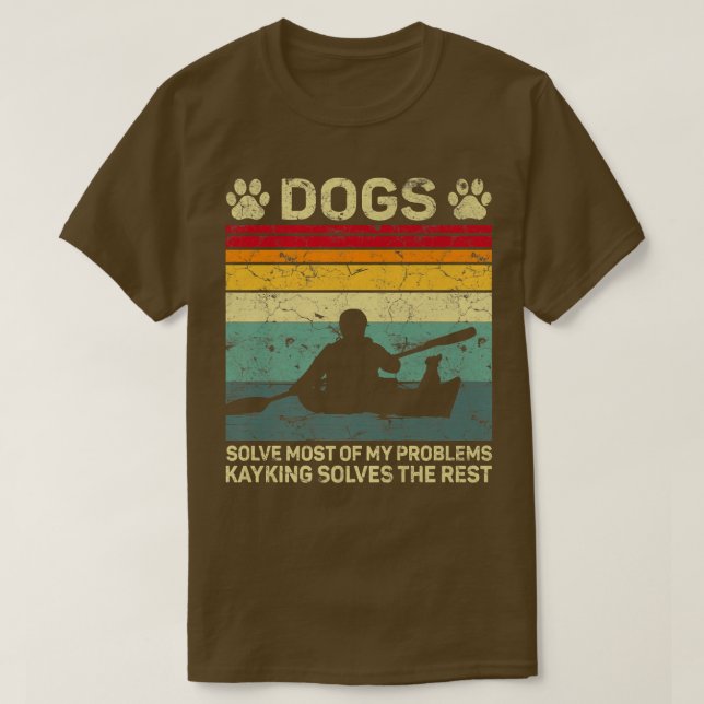 T-shirt Chiens Résoudre La Plupart De Mes Problèmes Kayak  (Design devant)