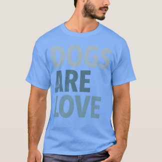 T-shirt Chiens sont amour rétro